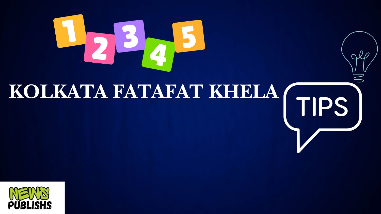 Kolkata Fatafat Khela Tips: Your Guide to Winning Big