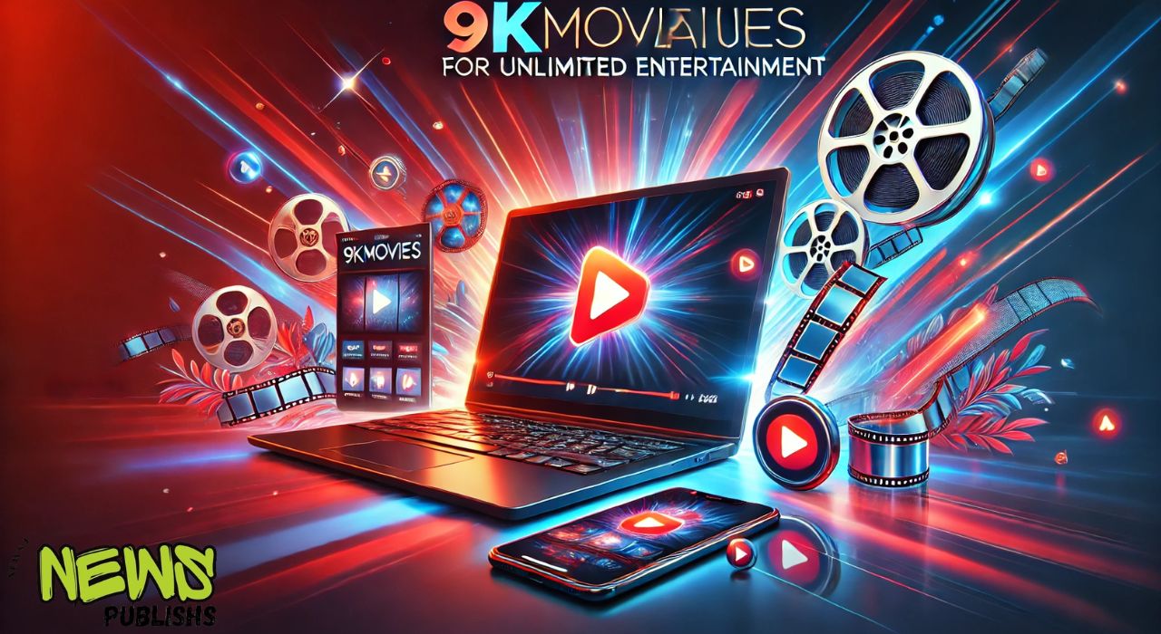 9kmovies Top 5 Features for Unlimited Entertainment