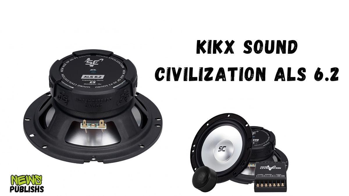 Kikx Sound Civilization ALS 6.2